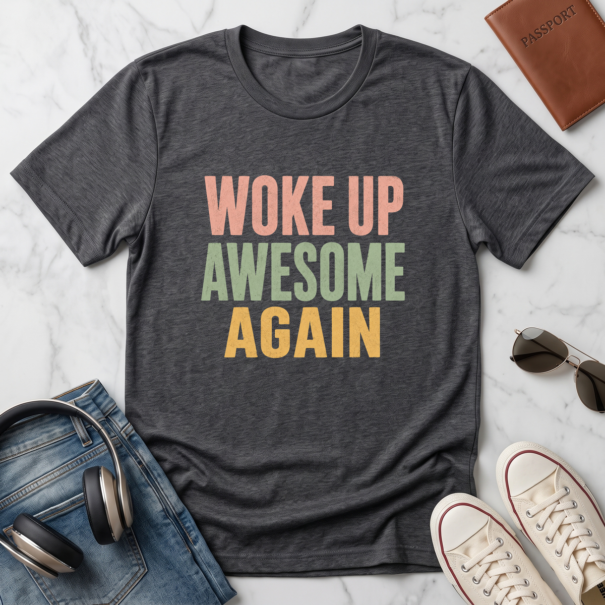 Woke Up Awesome Again