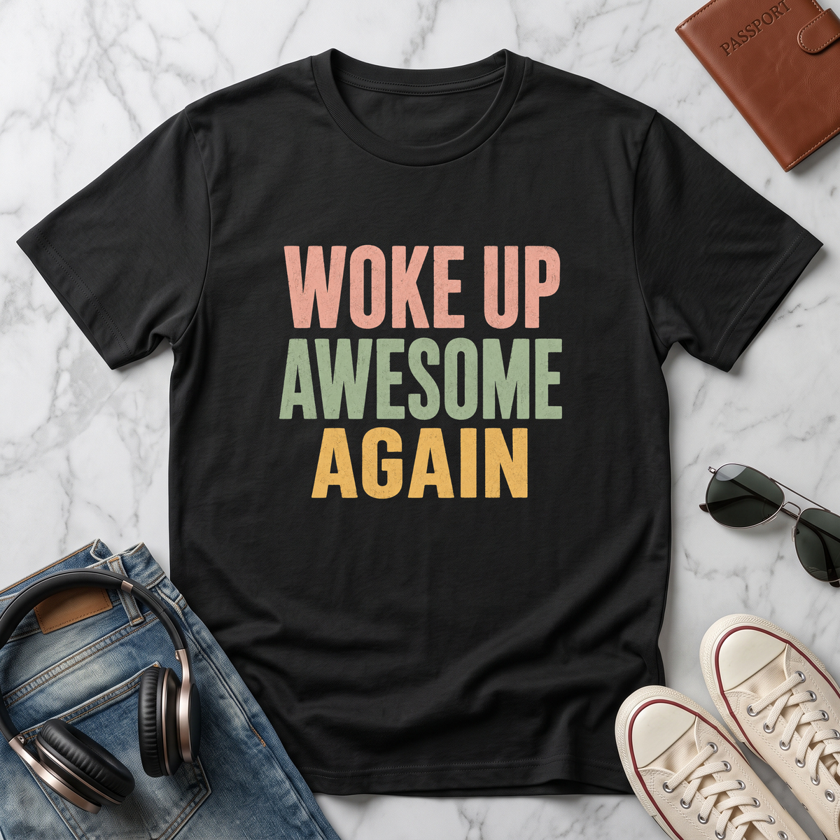 Woke Up Awesome Again