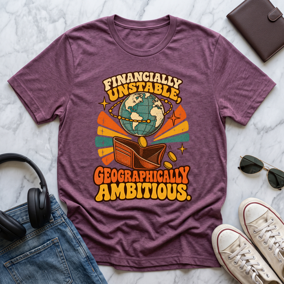 Financially Unstable, Geographically Ambitious